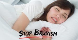 Bruxism & Benefits of a Night Guard to Prevent Teeth Grinding
